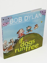 If Dogs Run Free If Dogs Run Free
